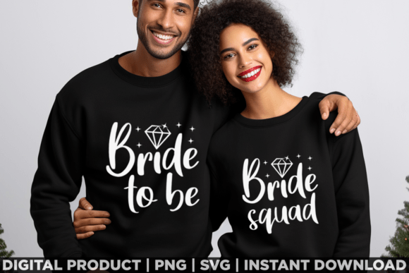 Bride to Be, Bride Squad Couple Matching Graphics
