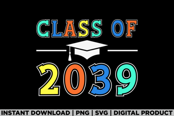 Class of 2039 Grow First Day of School Graphics