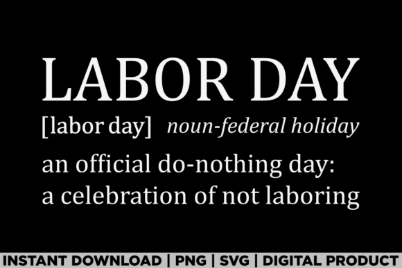 Labor Day Definition Noun Patriotic Tee Graphics