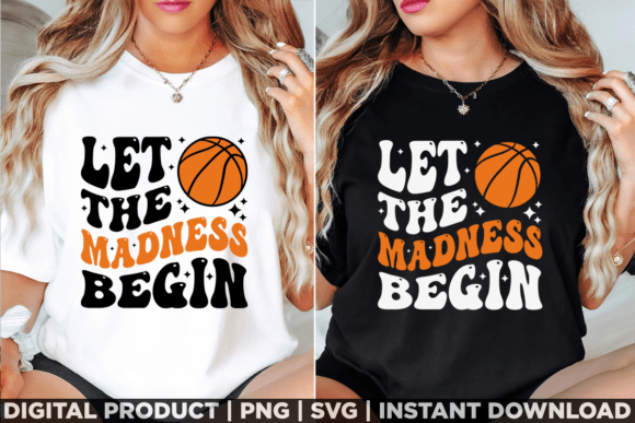 Let the Madness Begin Basketball Season